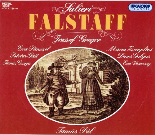 Salieri Chamber Chorus and Orchestra, Tamas Pal - Salieri: Falstaff (1995)