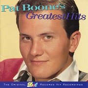 Pat Boone - Pat Boone's Greatest Hits (Reissue) (1962/1993)