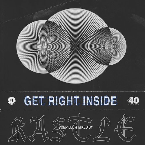 VA - Get Right Inside (Compiled & Mixed by Kastle) (2019)