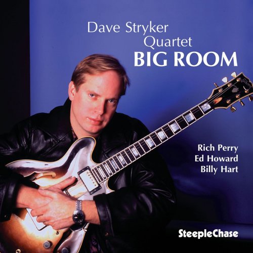 Dave Stryker - Big Room (1997) FLAC