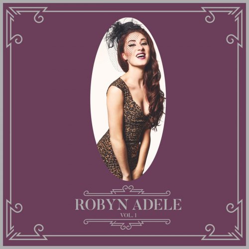 Robyn Adele Anderson - Vol. 1 (2019) Hi-Res