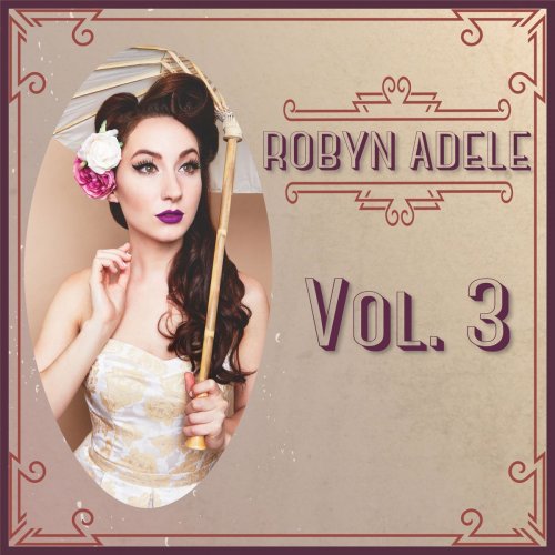 Robyn Adele Anderson - Vol. 3 (2019) Hi-Res
