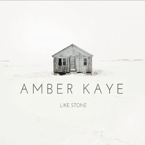 Amber Kaye - Like Stone (2019)