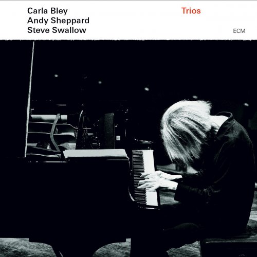 Carla Bley, Andy Sheppard, Steve Swallow - Trios (2013)