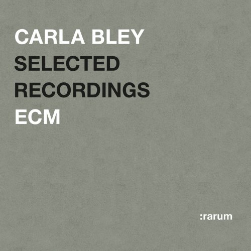 Carla Bley - Selected Recordings (2004)