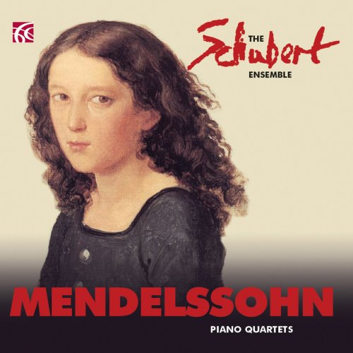 The Schubert Ensemble - Mendelssohn: Piano Quartets (2014)