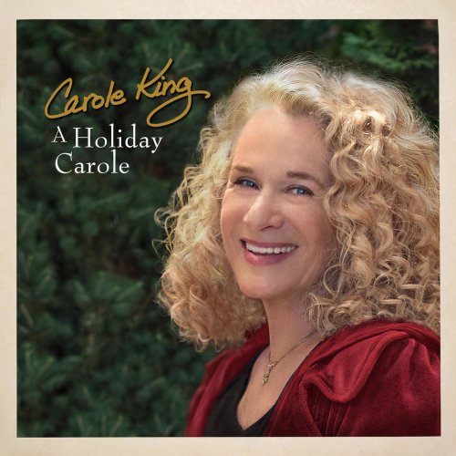 Carole King - A Holiday Carole (2011/2019)