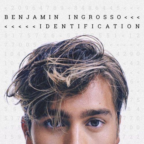 Benjamin Ingrosso - Identification (Deluxe) (2018)