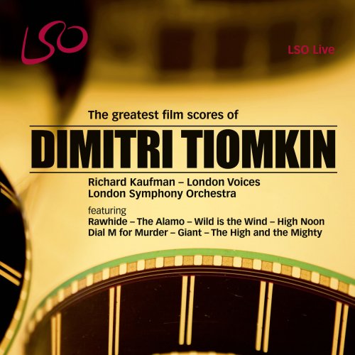 London Symphony Orchestra - Dimitri Tiomkin: The Greatest Film Scores (2012) [Hi-Res]