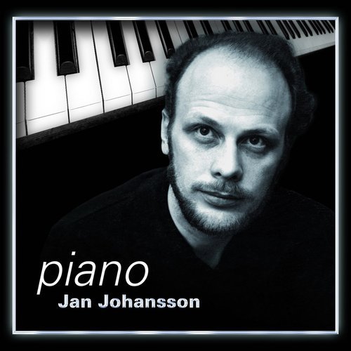 Jan Johansson - Piano (2007)