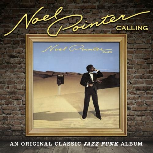 Noel Pointer - Calling (1980)