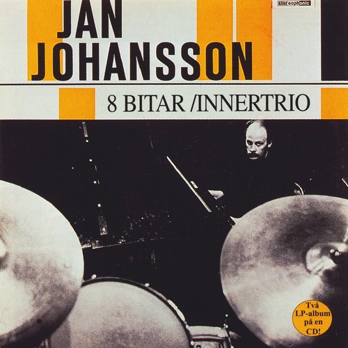 Jan Johansson - 8 Bitar / Innertrio (1994)