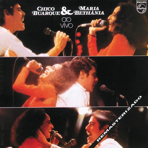 Chico Buarque and Maria Bethânia - Chico Buarque & Maria Bethania (1975/2007)