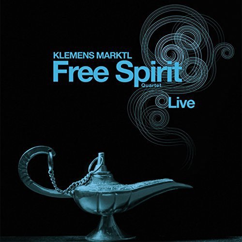 Klemens Marktl Free Spirit Quartet - Live (2008)