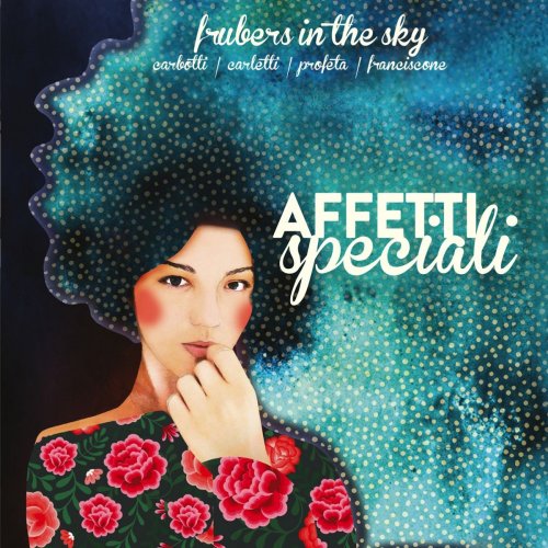 Frubers in the Sky - Affeti speciali (2019)