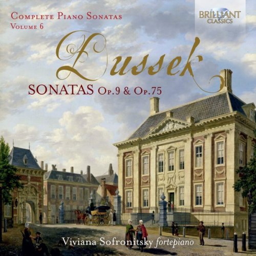 Viviana Sofronitsky - Dussek: Sonatas, Op. 9 & Op. 75, Vol. 6 (2019) [Hi-Res]