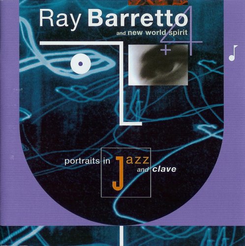 Ray Barretto - Portraits In Jazz And Clave (1999) FLAC