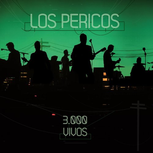 Los Pericos - 3000 Vivos (En Vivo) (2017) [Hi-Res]