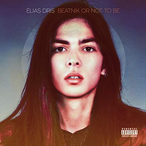 Elias Dris - Beatnik or Not to Be (2019) Hi Res