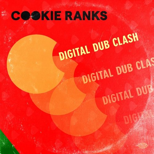 Cookie Ranks - Digital Dub Clash (2019)