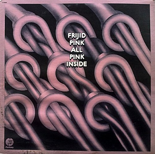 Frijid Pink ‎- All Pink Inside (1974) LP