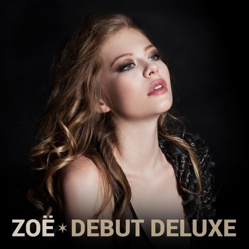 Zoë - Debut (Deluxe Edition) (2016) Lossless