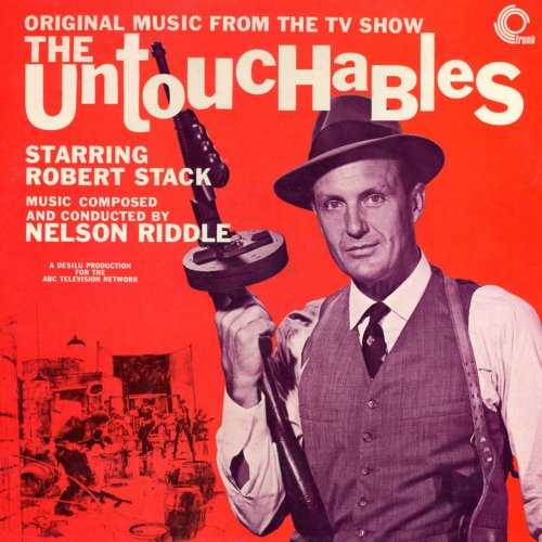 Nelson Riddle - Bande Originale de la série télé "Les Incorruptibles" (The Untouchables, avec Robert Stack) (1959-1963) (2013) [Hi-Res]