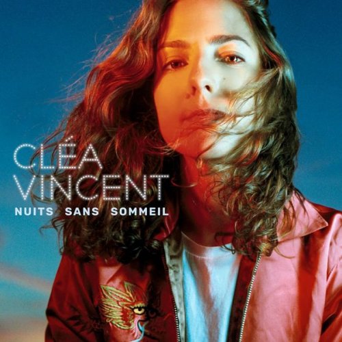 Cléa Vincent - Nuits sans sommeil (2019)