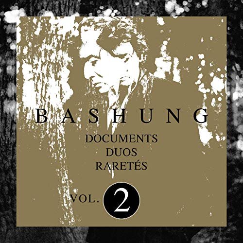 Alain Bashung - Documents - Duos - Raretés Vol.2 (2019)