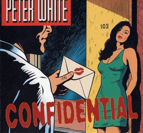 Peter White - Confidential (2004) Flac