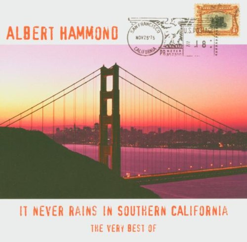 Albert Hammond - It Never Rains In Southern California (The Very Best Of) (2004)