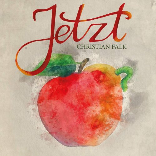 Christian Falk - Jetzt (2019)