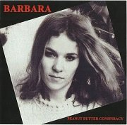 Peanut Butter Conspiracy - Barbara (Reissue) (1966-70/2014)