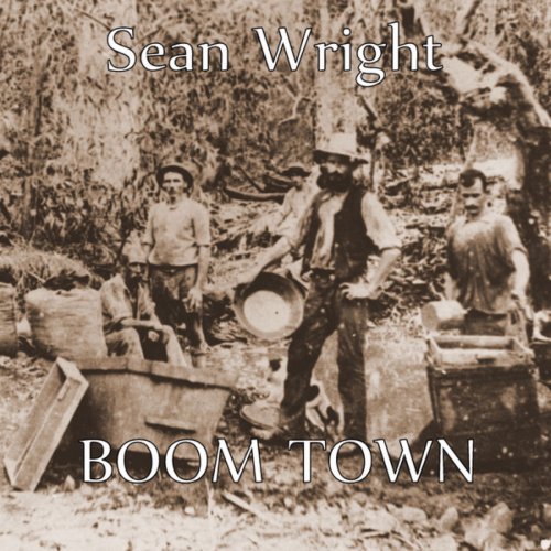 Sean Wright - Boom Town (2019)