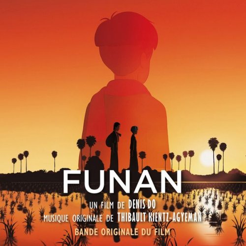 Thibault Kientz-Agyeman - Funan (Original Motion Picture Soundtrack) (2019) [Hi-Res]