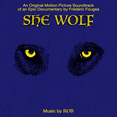 Rob - She Wolf (Original Motion Picture Soundtrack) (2019) [Hi-Res]