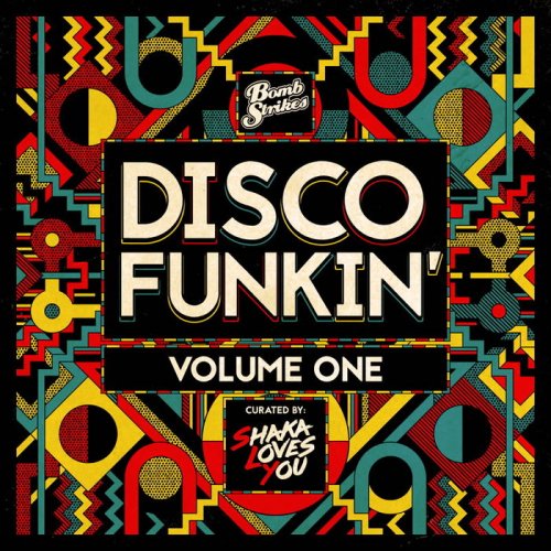 Shaka Loves You - Disco Funkin' Vol 1 (2019)