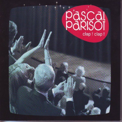 Pascal Parisot - Clap! Clap! (2006)