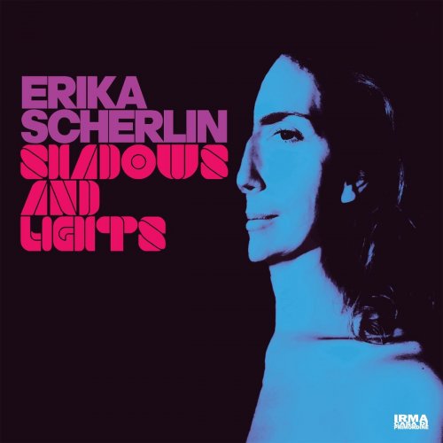 Erika Scherlin - Shadows and Lights (2019)