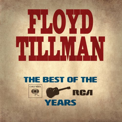 Floyd Tillman - The Columbia & RCA Years (2019)