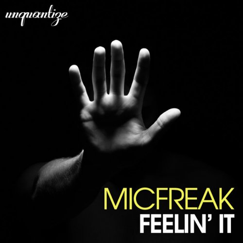 micFreak - Feelin' It (The Album) (2019)