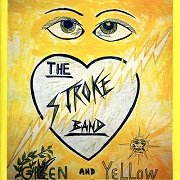 The Stroke Band - Green And Yellow (Reissue) (1978/2014)