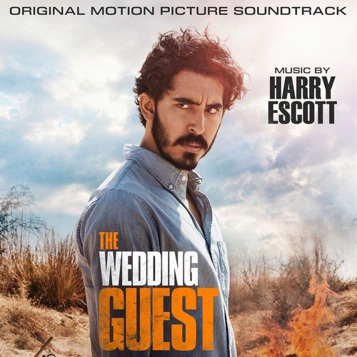 Harry Escott - The Wedding Guest (Original Motion Picture Soundtrack) (2019)
