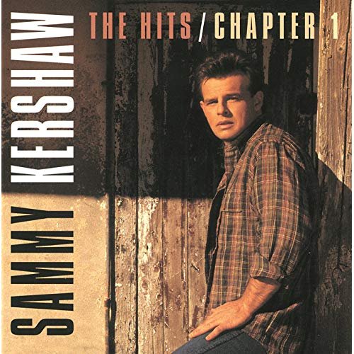 Sammy Kershaw - The Hits: Chapter 1 (1995)
