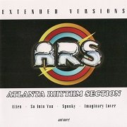 Atlanta Rhythm Section - Extended Versions (1981/2011)