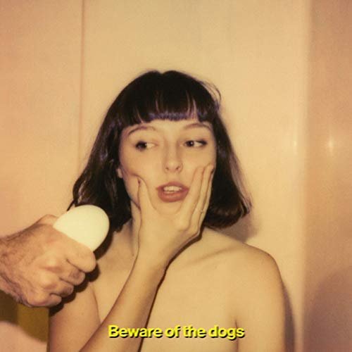 Stella Donnelly - Beware of the Dogs (2019) [Hi-Res]