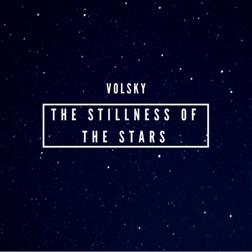 Volsky - The Stillness Of The Stars (2019) [Hi-Res]