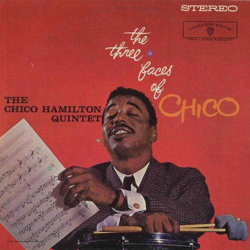 Chico Hamilton - The Three Faces of Chico (1959) FLAC