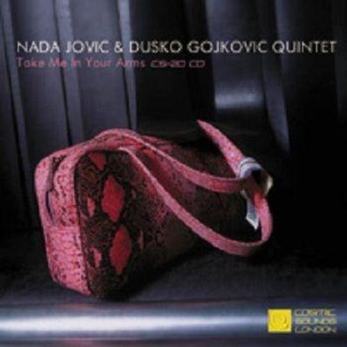 Nada Jovic & Dusko Goykovic Quintet - Take Me In Your Arms (1966)