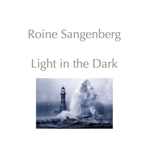 Roine Sangenberg - Light in the Dark (2019)